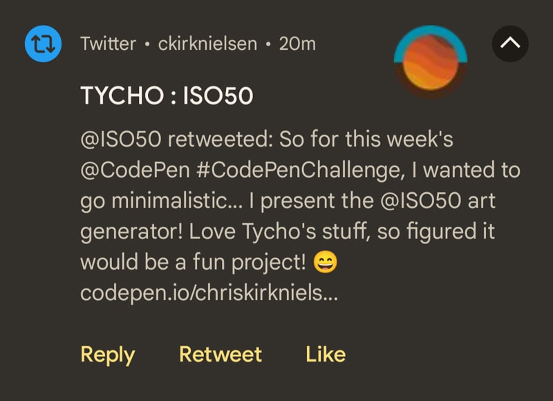 A Twitter app notification saying ISO50 (Tycho's Twitter handle) has retweeted a tweet of mine linking to the Tycho Art Generator